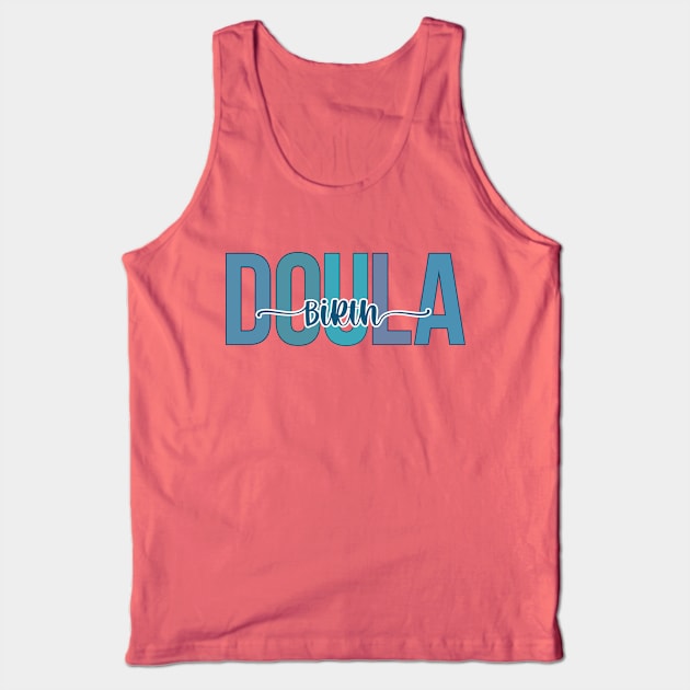 Doula Tank Top by RefinedApparelLTD